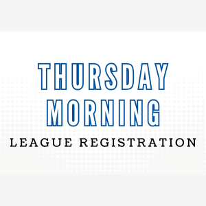 Thursday Morning League Registration